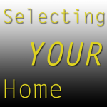 Finding the Right Home for You