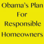 Obama’s Plan to Help Responsible Homeowners