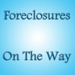 Second Wave of Foreclosures on the Way