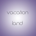 Michigan Vacation Land