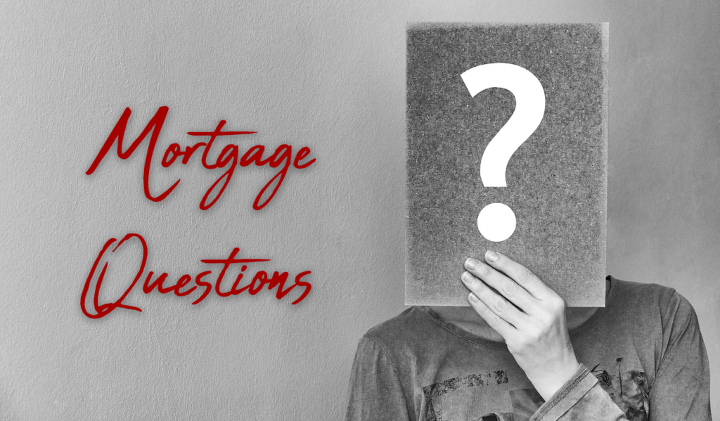 8 Common Mortgage Questions