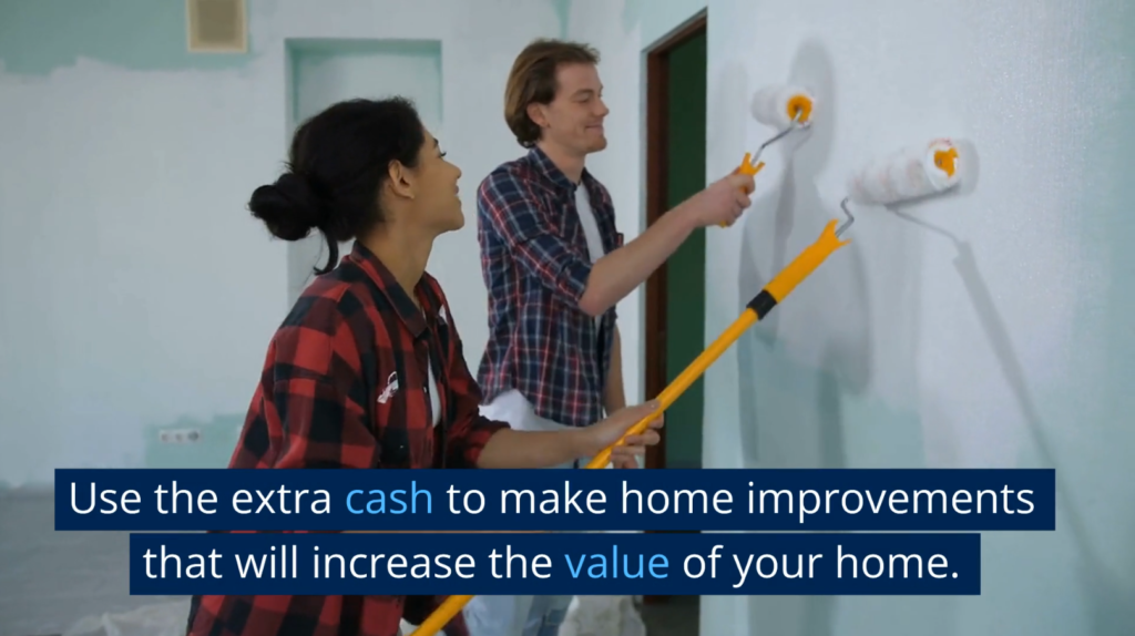 Cash-out refinance mortgage to complete home improvements